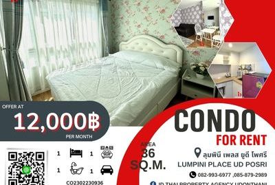 ให้เช่าคอนโดลุมพินี เพลส ยูดี –  โพศรี อุดรธานี พร้อมเฟอร์นิเจอร์ พร้อมเข้าอยู่ได้เลย / Condominium for Rent  Lumpini Place UD –  Posri 